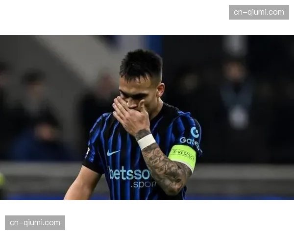 国际米兰核心劳塔罗小腿肌肉拉伤，将接受进一步检查